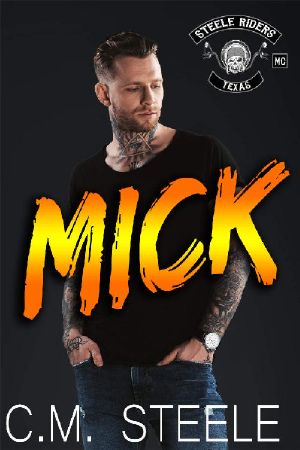 [A Steele Riders MC 02] • Mick